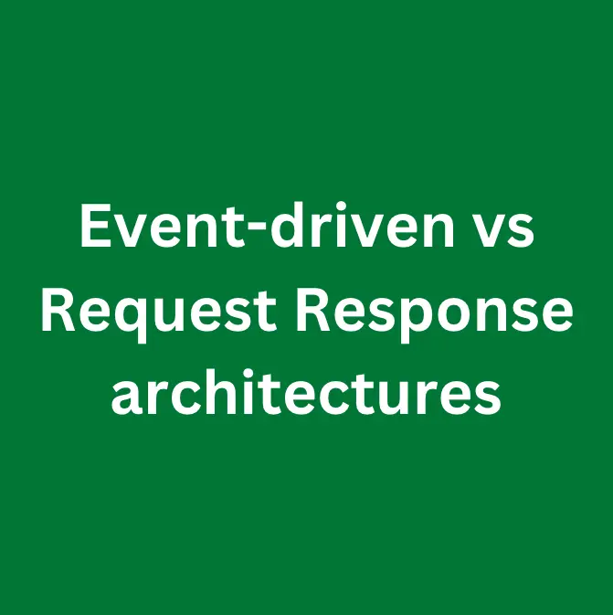 Event-driven vs request-response architecture